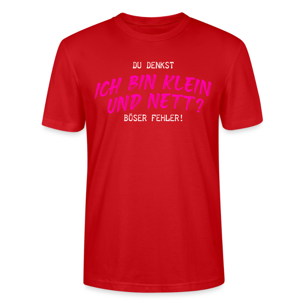 Damen Sprüche T-Shirt 'Du denkst ich bin klein und nett? Böser Fehler!' - Rot