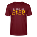 Unisex Sprüche T-Shirt 'Oh, schon halb Bier' - Burgunderrot