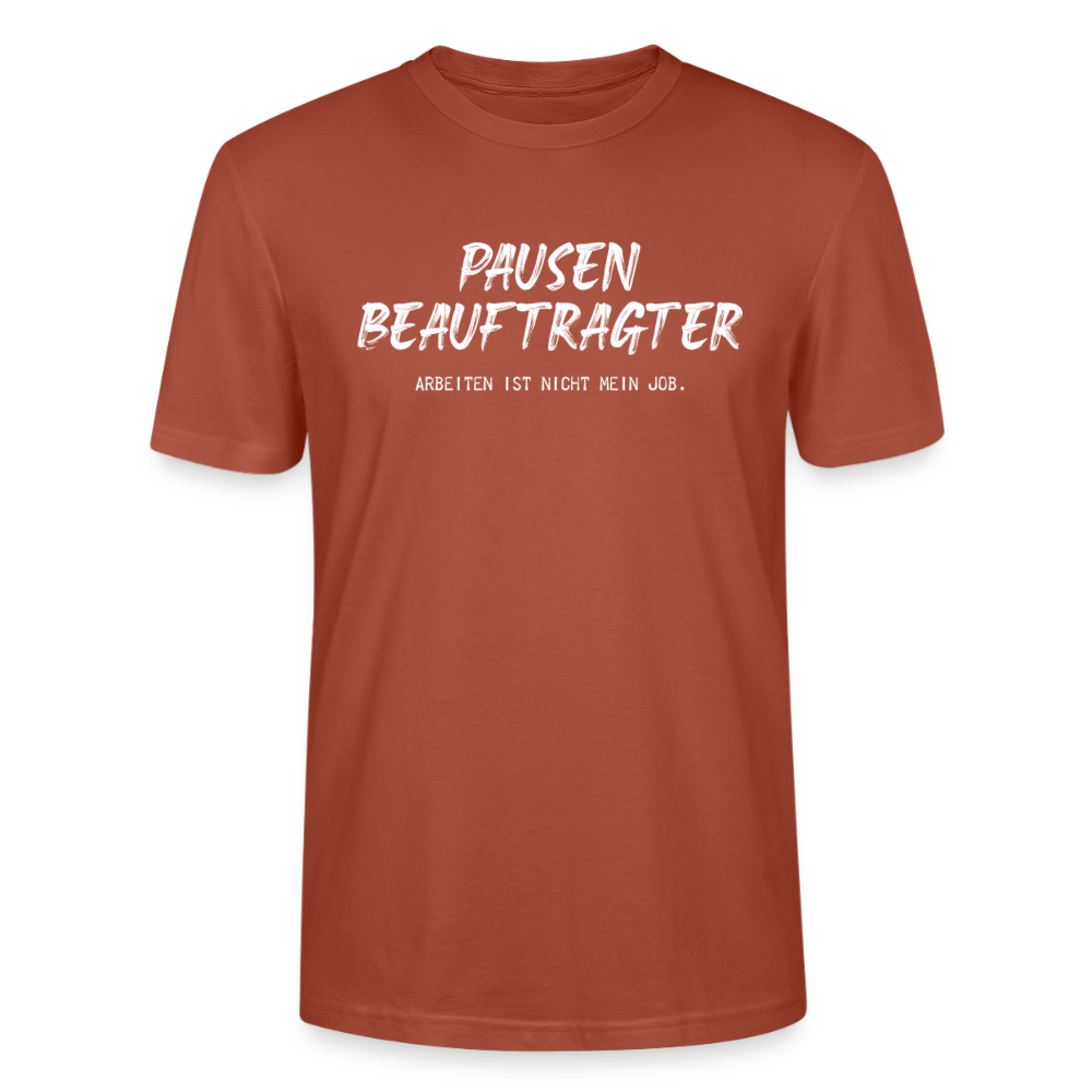 Unisex Sprüche T-Shirt 'Pausen beauftragter. Arbeiten ist nicht mein Job.' - Terrakotta