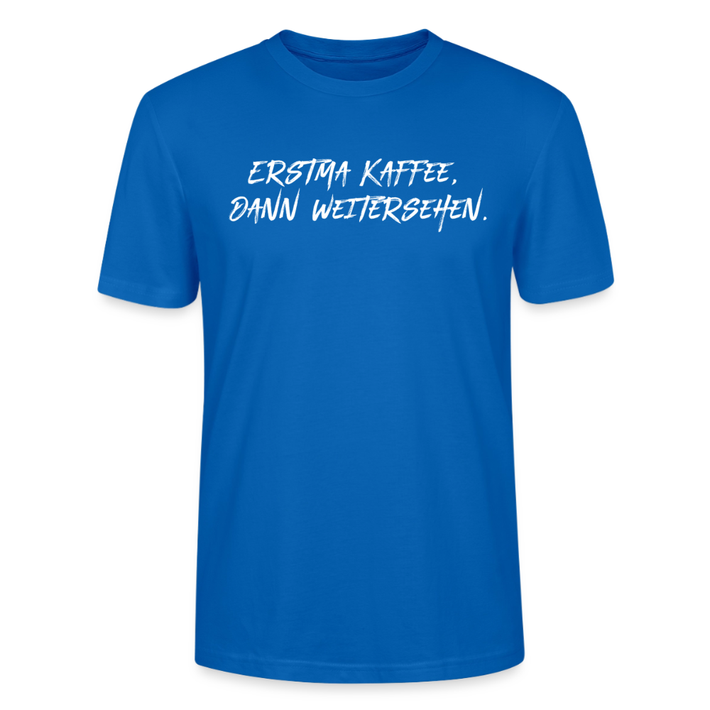 Unisex Sprüche T-Shirt 'Erstma Kaffee. Dann weitersehen.' Fun Shirt - Pfauenblau