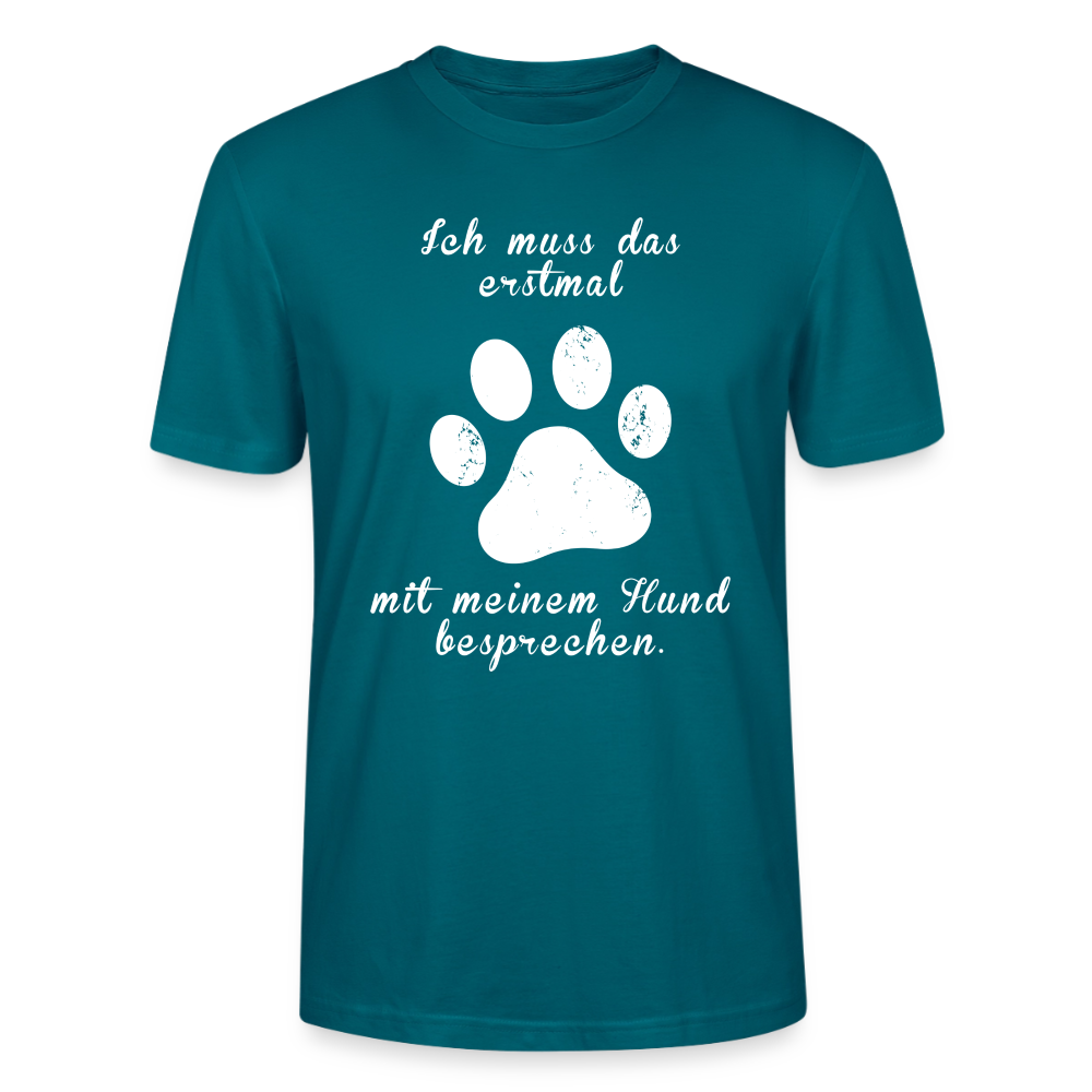 Unisex Sprüche T-Shirt 'Ich muss das erstmal mit meinem Hund besprechen.' - Ozeanblau