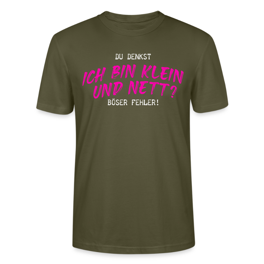 Damen Sprüche T-Shirt 'Du denkst ich bin klein und nett? Böser Fehler!' - Khaki