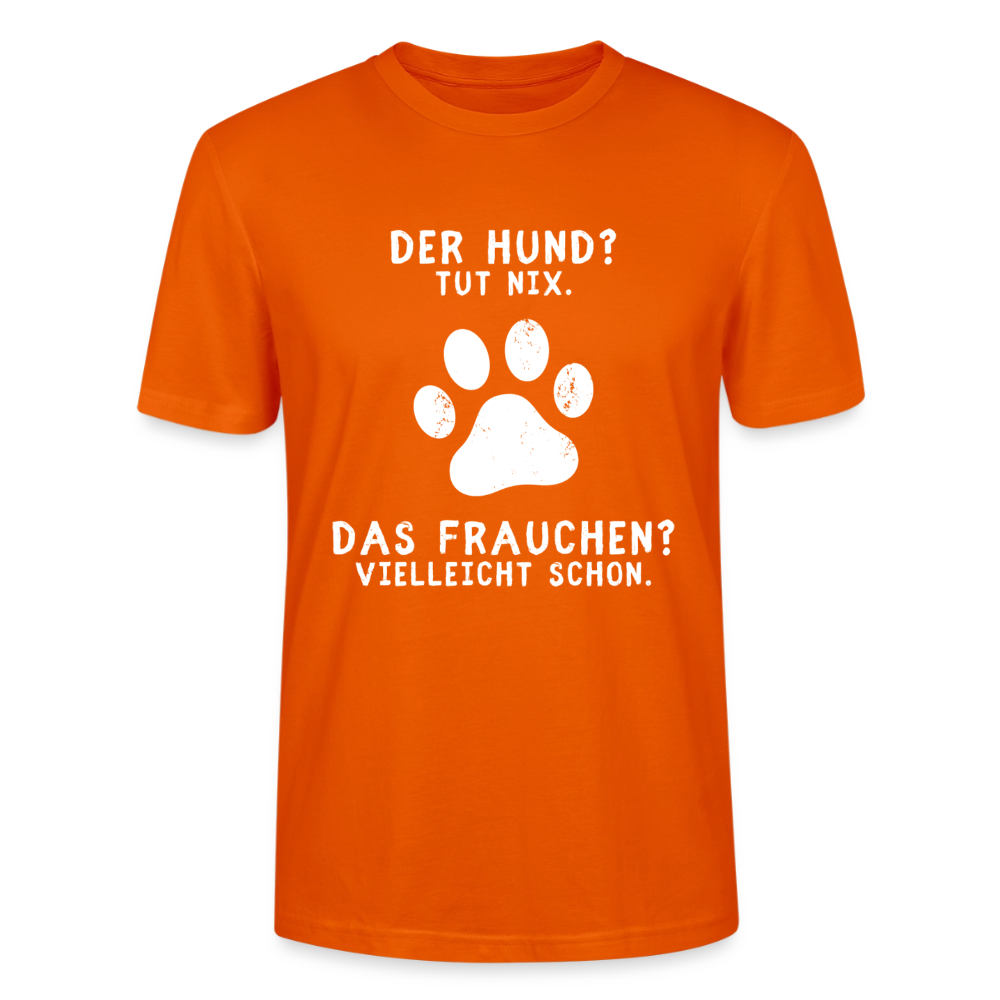 Unisex Sprüche T-Shirt 'Der Hund? Tut nix. Das Frauchen? Vielleicht schon.' - Tieforange