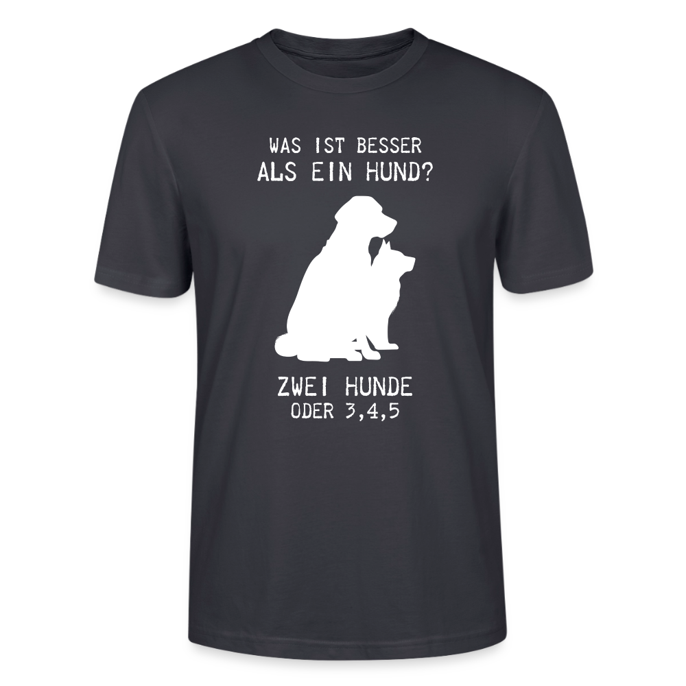 Unisex Sprüche T-Shirt 'Was ist besser als ein Hund? Zwei Hunde oder 3,4,5' - Dunkles Graublau