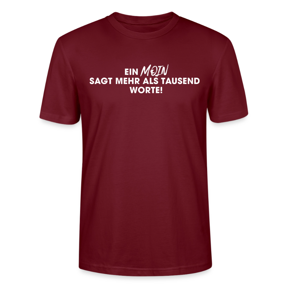 Unisex Sprüche T-Shirt 'Ein Moin sagt mehr als tausend Worte!' Fun Shirt - Burgunderrot