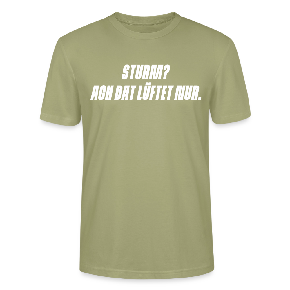 Unisex Sprüche T-Shirt 'Sturm? Ach dat lüftet nur.' Fun Shirt - Nebelgrün