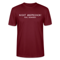 Unisex Sprüche T-Shirt 'Nicht ansprechen! Ruhe bewahren!' - Burgunderrot