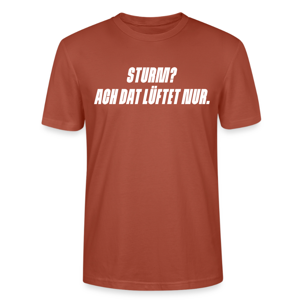 Unisex Sprüche T-Shirt 'Sturm? Ach dat lüftet nur.' Fun Shirt - Terrakotta