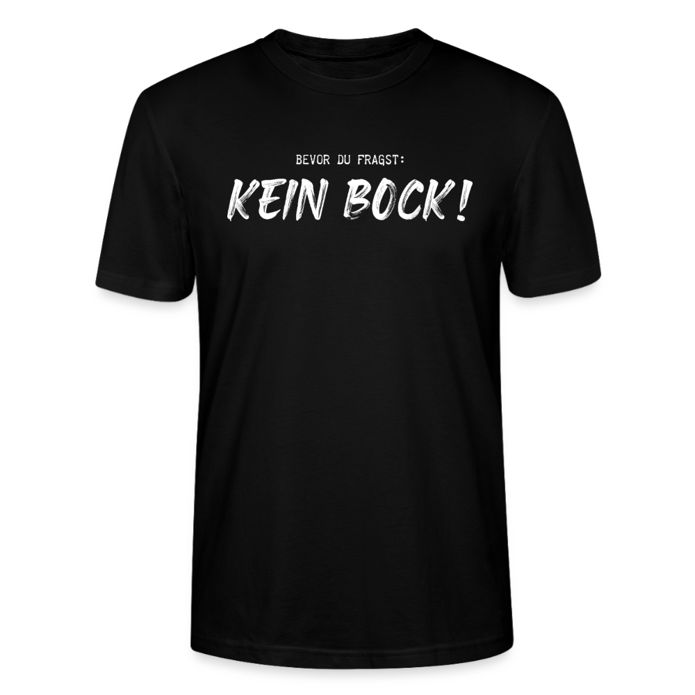 Unisex Sprüche T-Shirt 'Bevor du fragst. Kein Bock!' - Schwarz