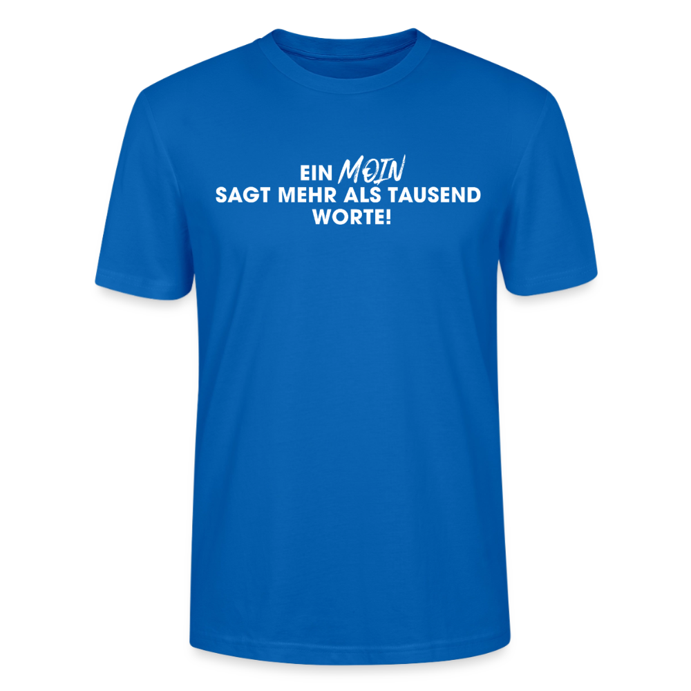 Unisex Sprüche T-Shirt 'Ein Moin sagt mehr als tausend Worte!' Fun Shirt - Pfauenblau
