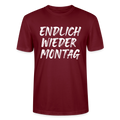 Unisex Sprüche T-Shirt 'Endlich wieder Montag' - Burgunderrot