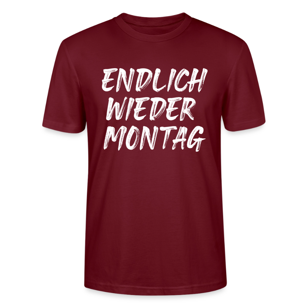 Unisex Sprüche T-Shirt 'Endlich wieder Montag' - Burgunderrot