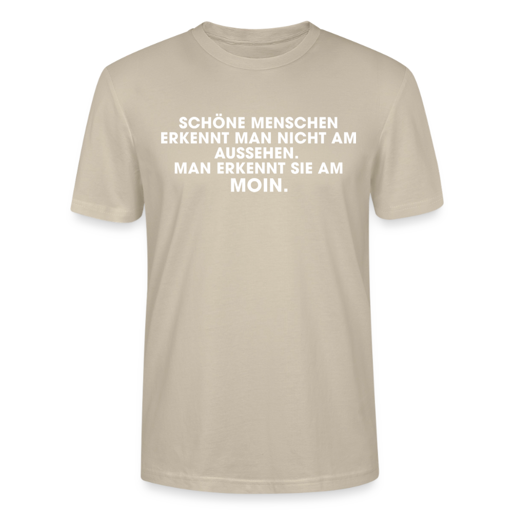 Unisex Sprüche T-Shirt 'Schöne Menschen erkennt man am Moin' Fun Shirt - Beige