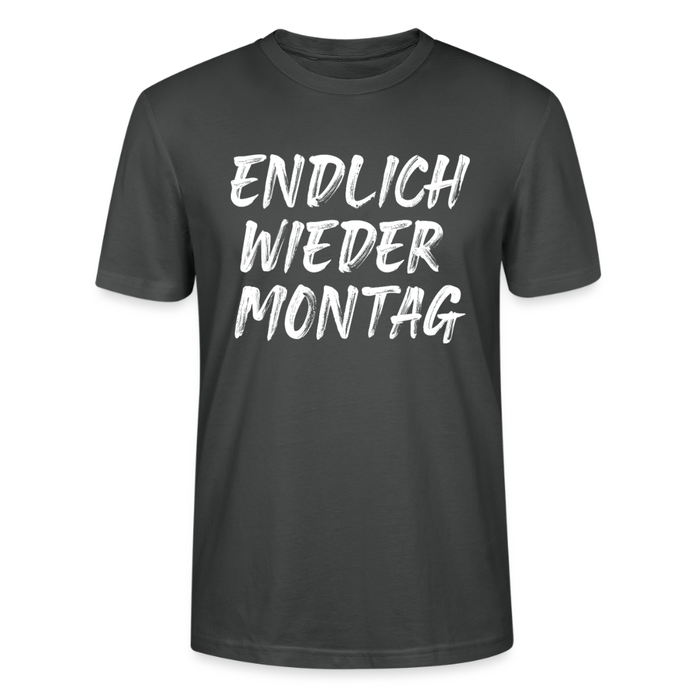 Unisex Sprüche T-Shirt 'Endlich wieder Montag' - Anthrazit