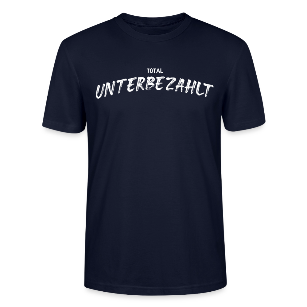 Unisex Sprüche T-Shirt 'Total unterbezahlt' - Navy