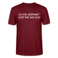 Unisex Sprüche T-Shirt 'Ich bin entspannt sieht man nur nich.' Fun Shirt - Burgunderrot