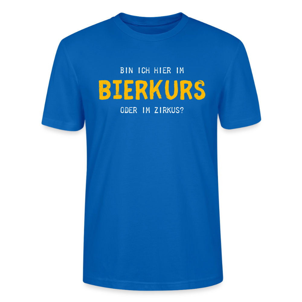 Unisex Sprüche T-Shirt 'Bin ich hier im Bierkurs oder im Zirkus?' - Pfauenblau