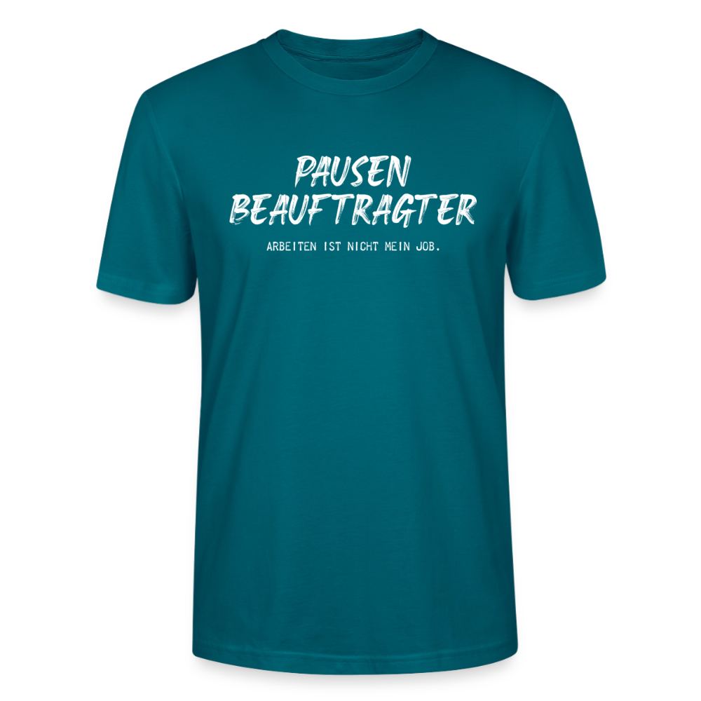 Unisex Sprüche T-Shirt 'Pausen beauftragter. Arbeiten ist nicht mein Job.' - Ozeanblau