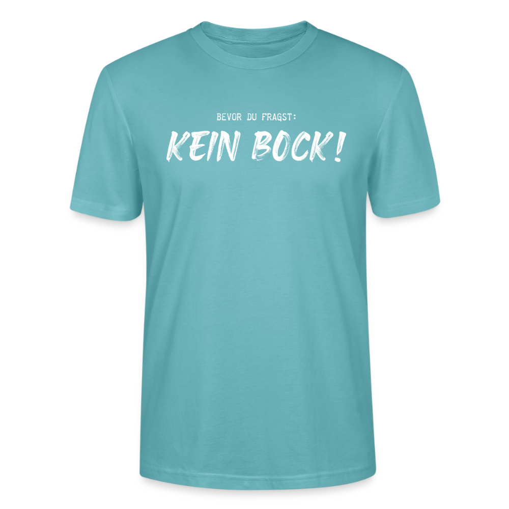Unisex Sprüche T-Shirt 'Bevor du fragst. Kein Bock!' - Pastelltürkis