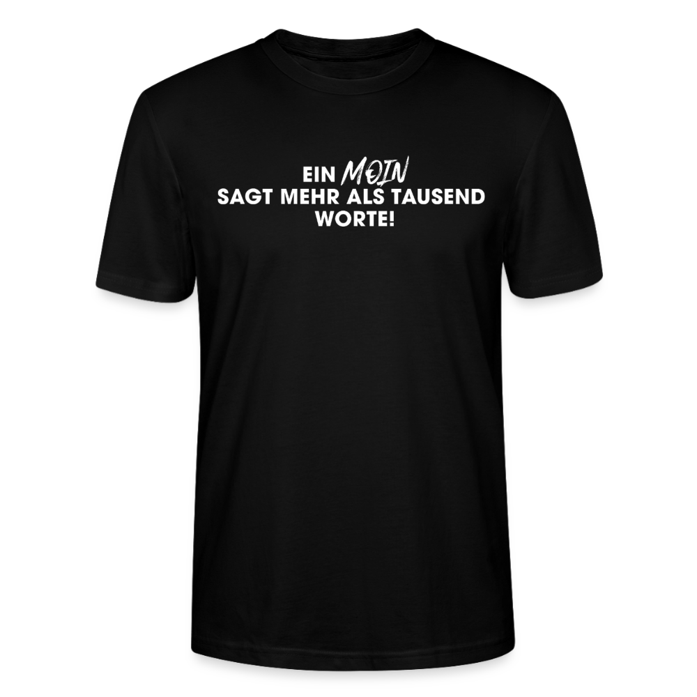 Unisex Sprüche T-Shirt 'Ein Moin sagt mehr als tausend Worte!' Fun Shirt - Schwarz