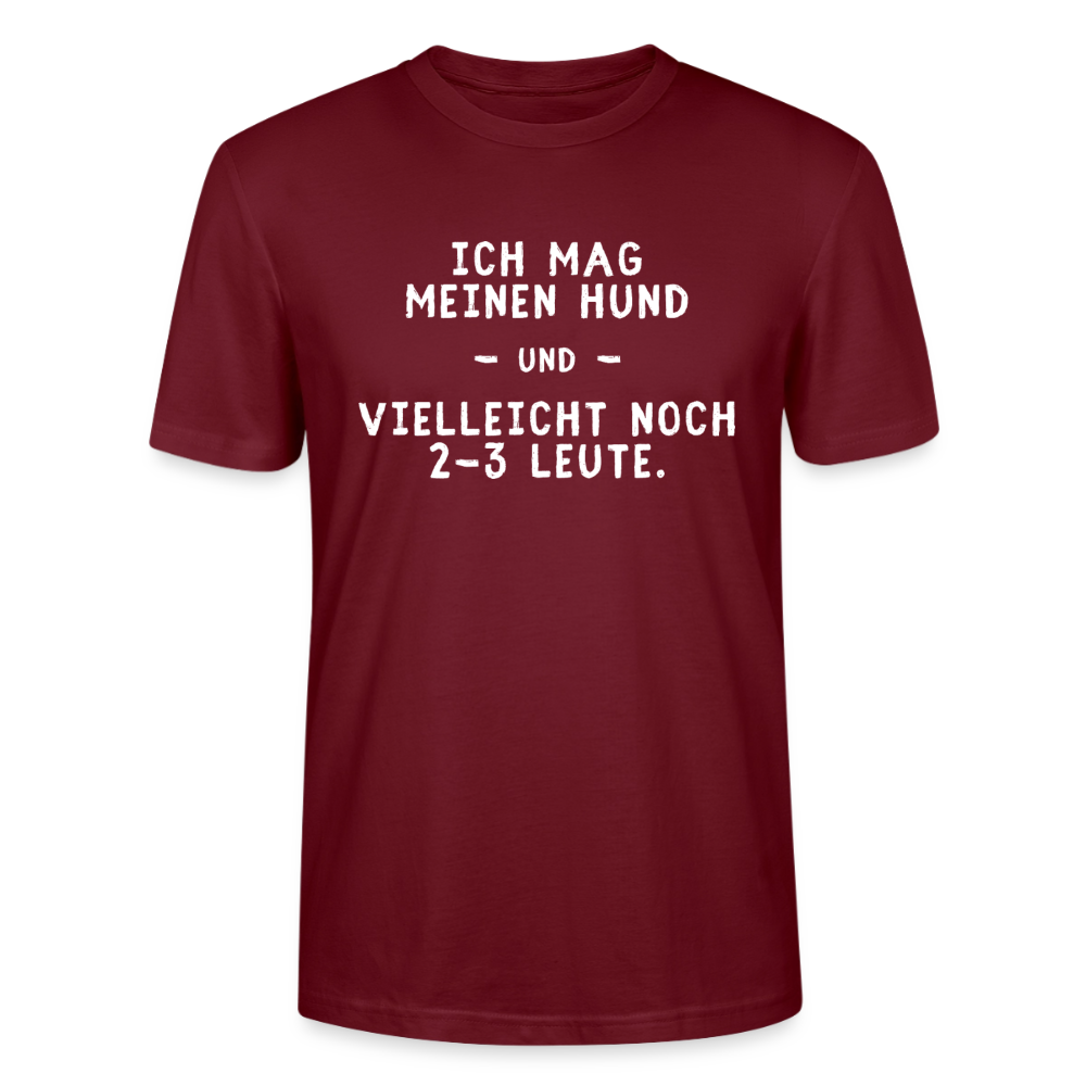 Unisex Sprüche T-Shirt 'Ich mag meinen Hund und vielleicht noch 2-3 Leute.' - Burgunderrot