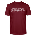 Unisex Sprüche T-Shirt 'Ich red nich viel. Is auch besser so.' Fun Shirt - Burgunderrot