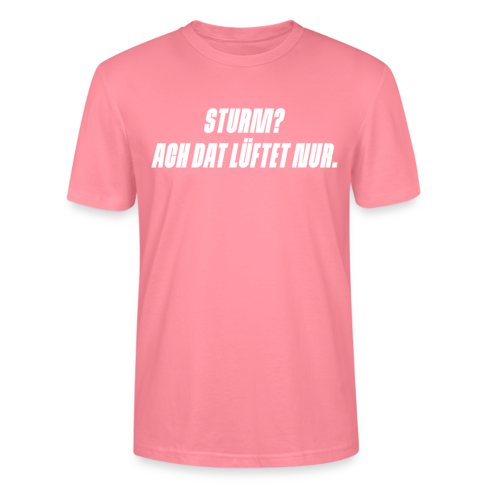 Unisex Sprüche T-Shirt 'Sturm? Ach dat lüftet nur.' Fun Shirt - Pink 