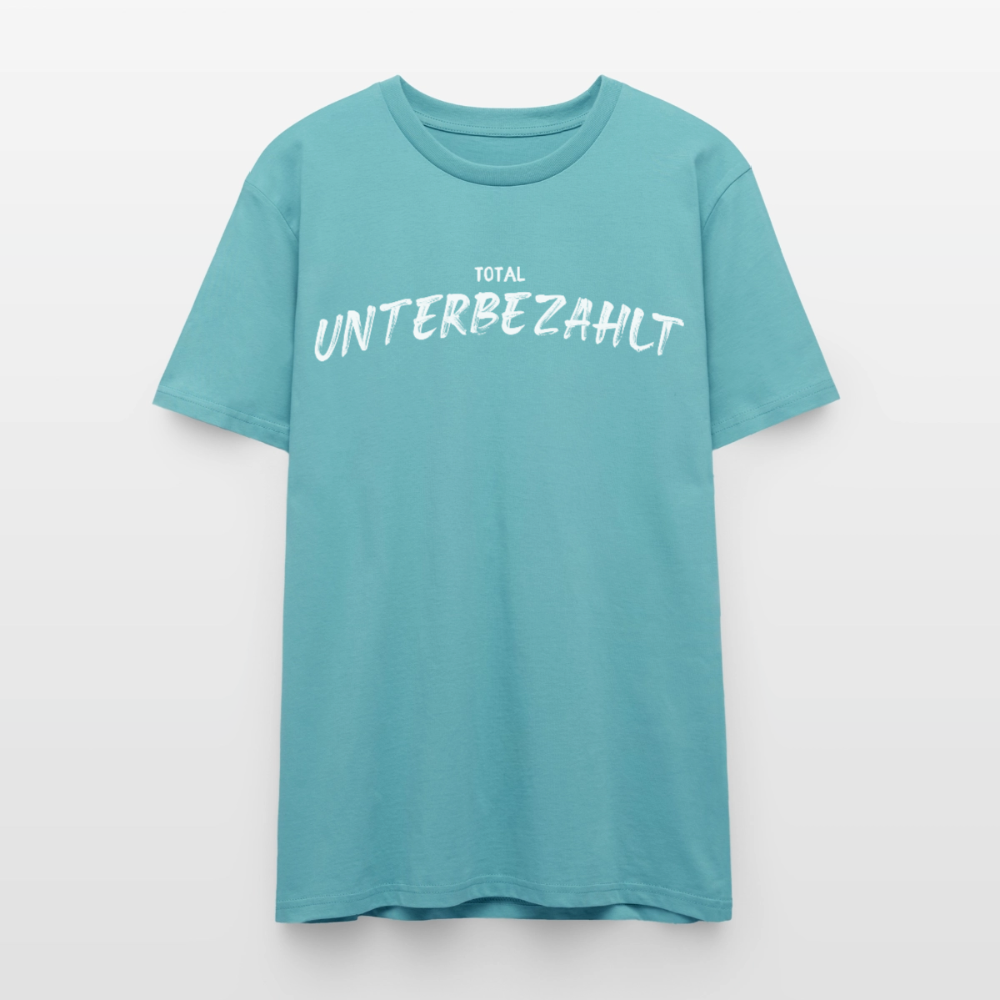 Unisex Sprüche T-Shirt 'Total unterbezahlt' - Pastelltürkis