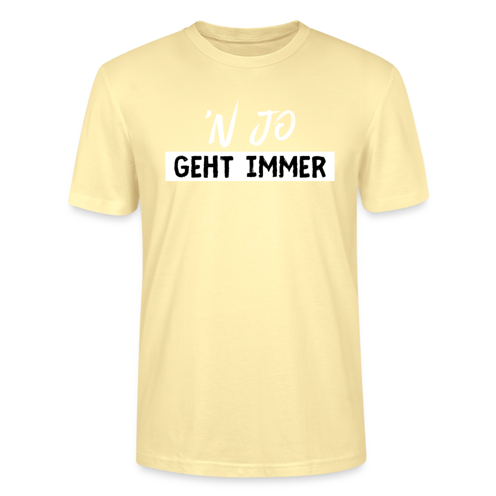 Unisex Sprüche T-Shirt ''n jo geht immer' Fun Shirt - Creme