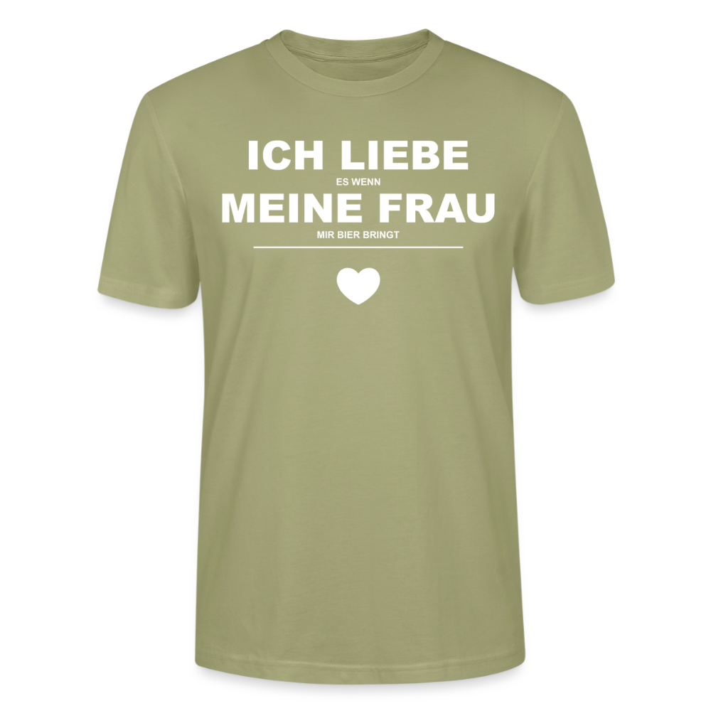 Unisex Sprüche T-Shirt 'Ich liebe es wenn meine Frau mir Bier bringt' - Nebelgrün