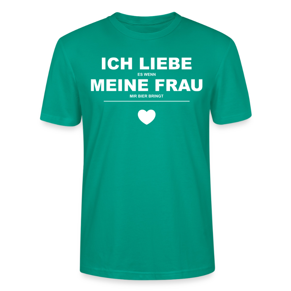 Unisex Sprüche T-Shirt 'Ich liebe es wenn meine Frau mir Bier bringt' - Blaugrün