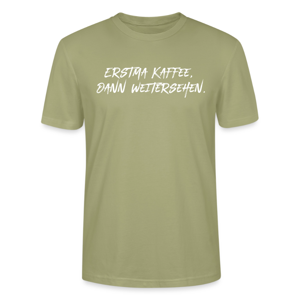 Unisex Sprüche T-Shirt 'Erstma Kaffee. Dann weitersehen.' Fun Shirt - Nebelgrün