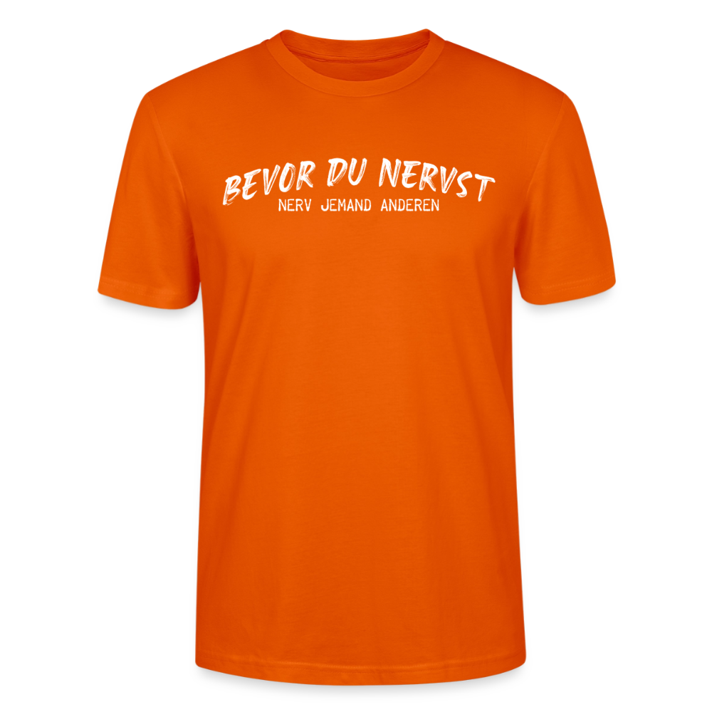 Unisex Sprüche T-Shirt 'Bevor du nervst. Nerv jemand anderen.' - Tieforange