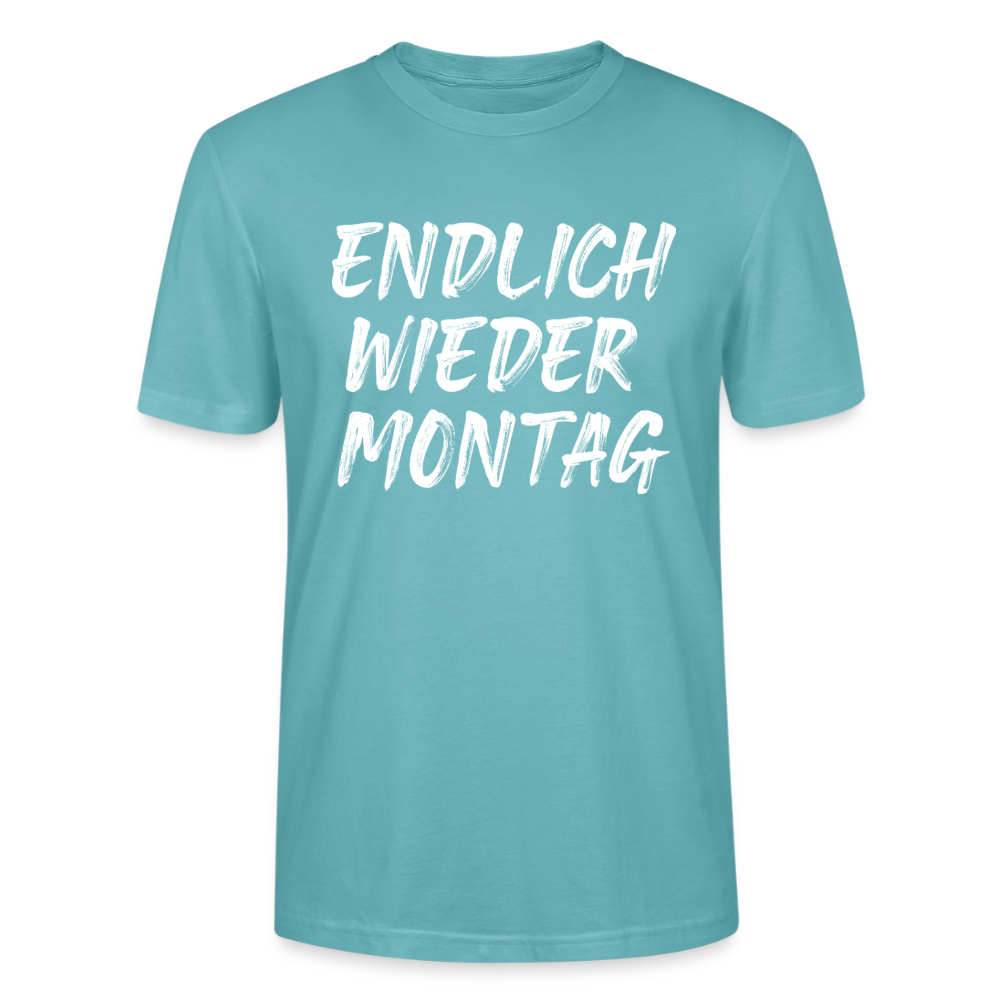 Unisex Sprüche T-Shirt 'Endlich wieder Montag' - Pastelltürkis