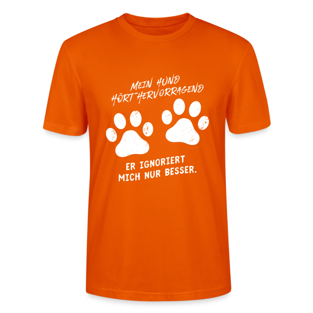 Unisex Sprüche T-Shirt 'Mein Hund hört hervorragend. Er ignoriert mich nur besser.' - Tieforange