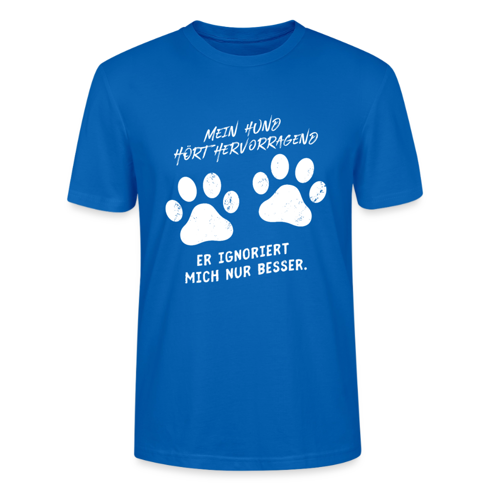 Unisex Sprüche T-Shirt 'Mein Hund hört hervorragend. Er ignoriert mich nur besser.' - Pfauenblau