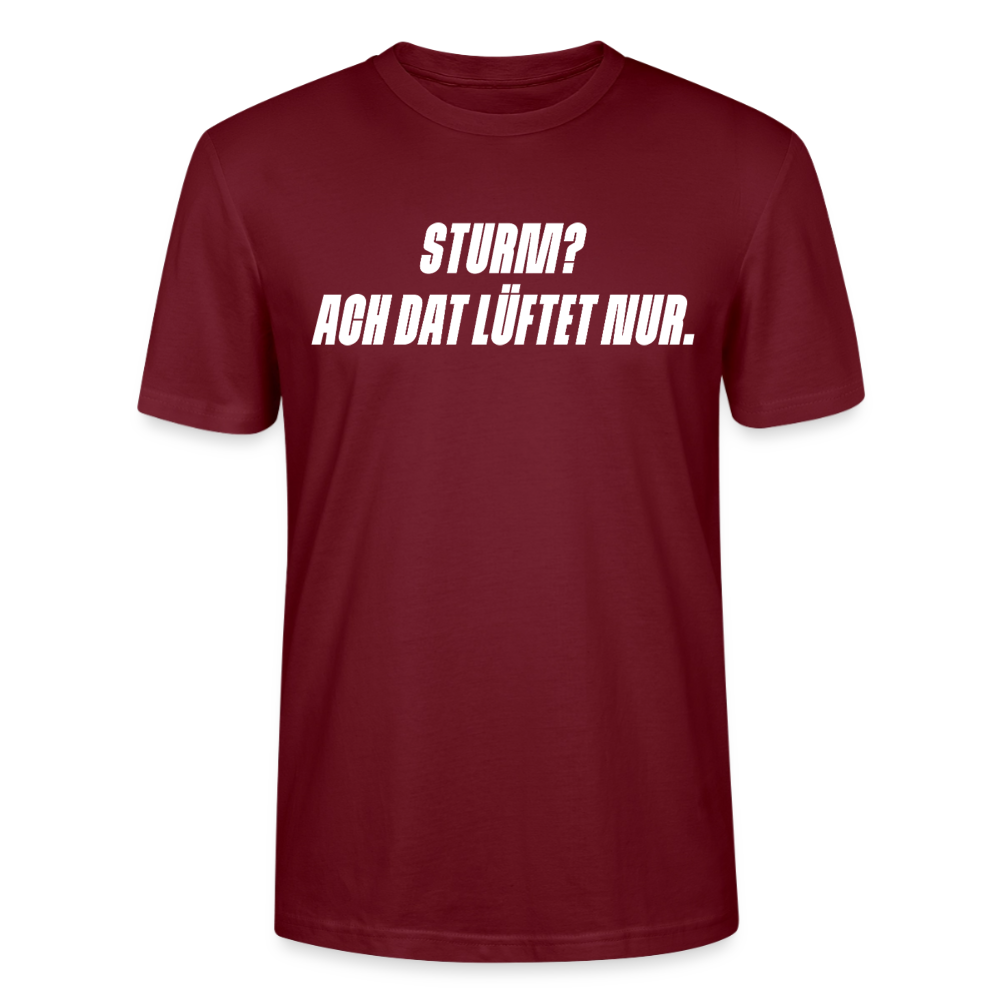 Unisex Sprüche T-Shirt 'Sturm? Ach dat lüftet nur.' Fun Shirt - Burgunderrot