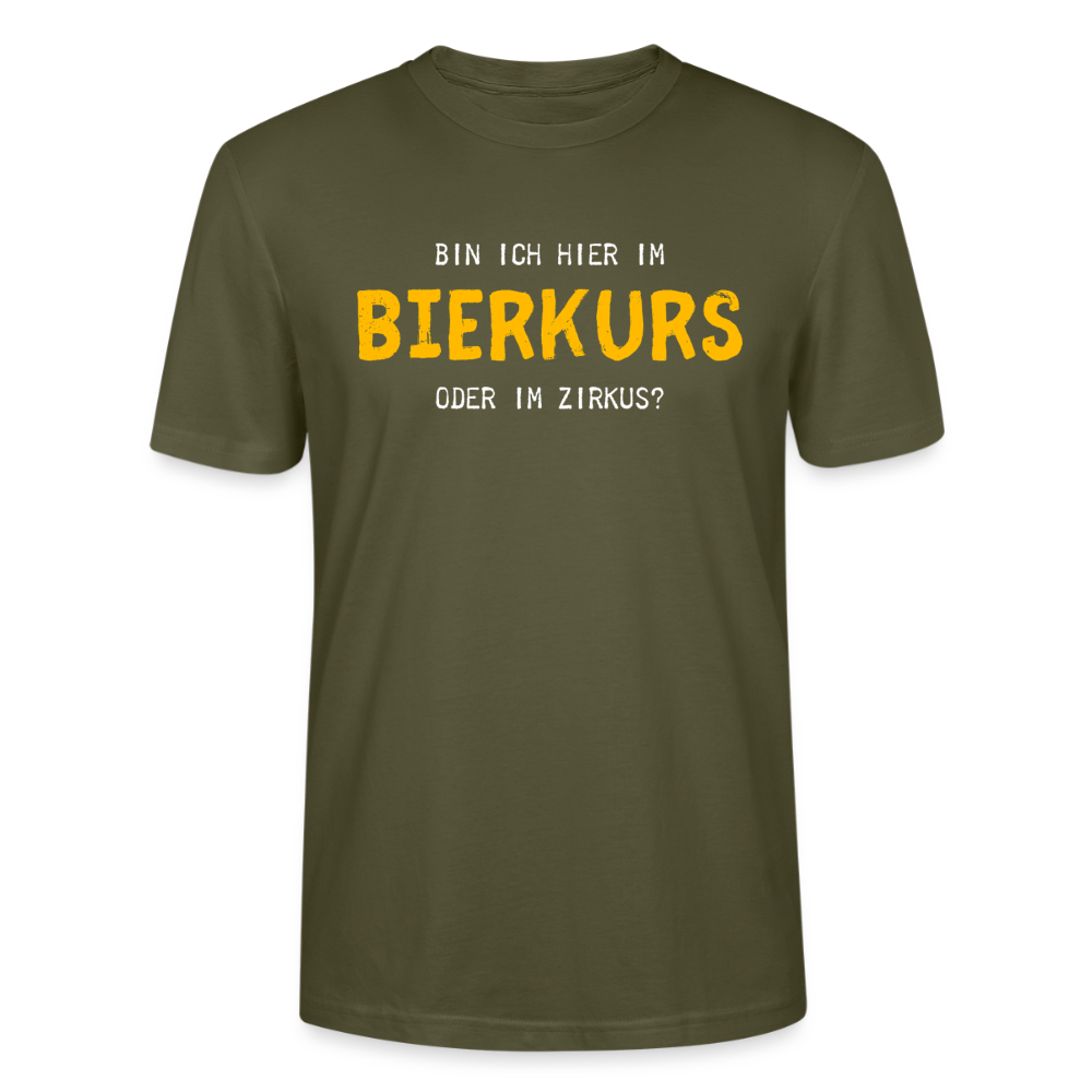 Unisex Sprüche T-Shirt 'Bin ich hier im Bierkurs oder im Zirkus?' - Khaki