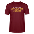 Unisex Sprüche T-Shirt 'Die Tasse Kaffee und auch das Fass Bier' - Burgunderrot