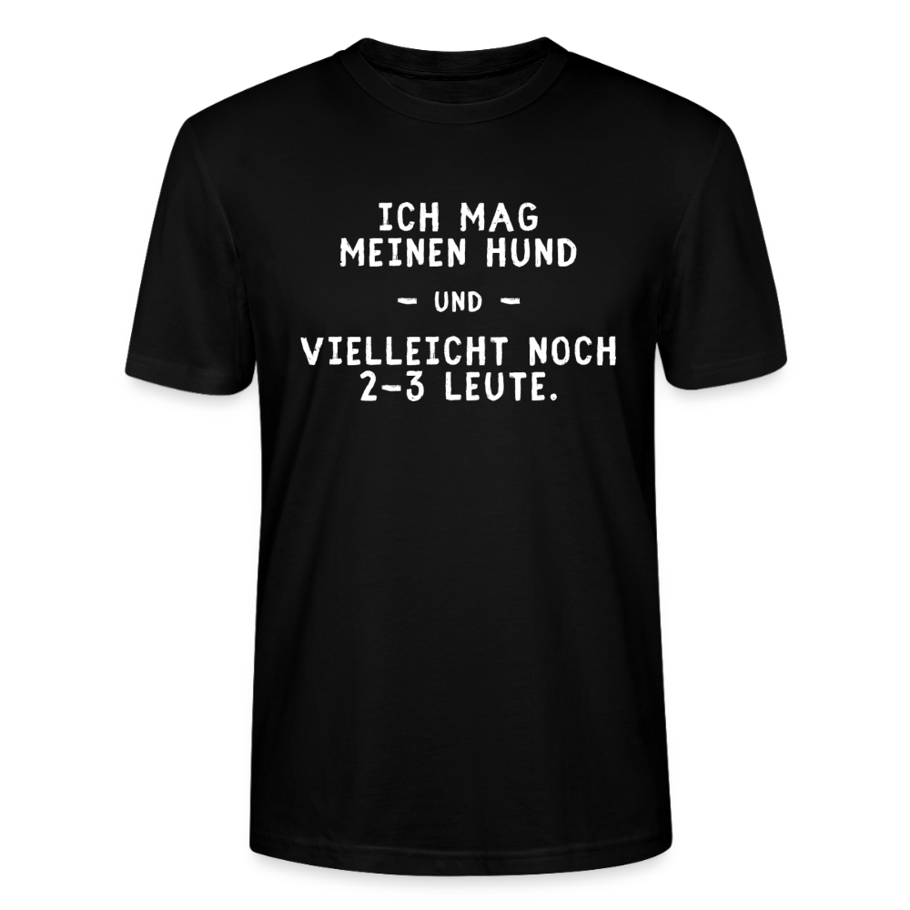 Unisex Sprüche T-Shirt 'Ich mag meinen Hund und vielleicht noch 2-3 Leute.' - Schwarz