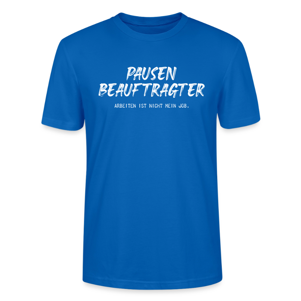 Unisex Sprüche T-Shirt 'Pausen beauftragter. Arbeiten ist nicht mein Job.' - Pfauenblau