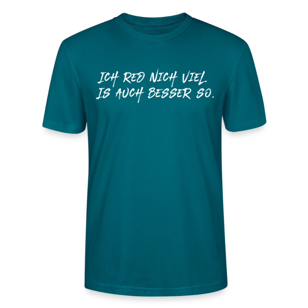 Unisex Sprüche T-Shirt 'Ich red nich viel. Is auch besser so.' Fun Shirt - Ozeanblau