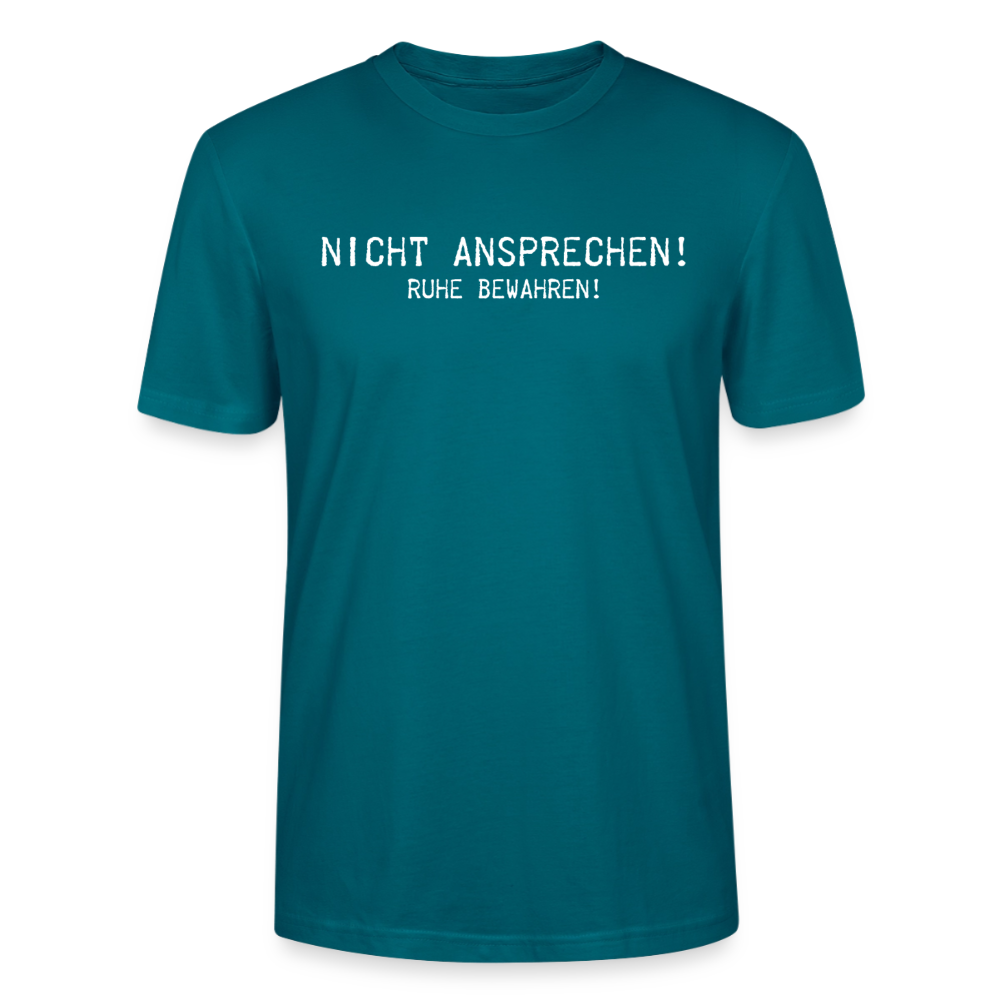 Unisex Sprüche T-Shirt 'Nicht ansprechen! Ruhe bewahren!' - Ozeanblau