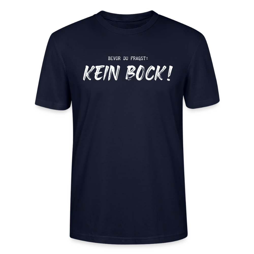 Unisex Sprüche T-Shirt 'Bevor du fragst. Kein Bock!' - Navy