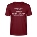 Unisex Sprüche T-Shirt 'Ich arbeite nicht. Ich bin: Pausen Beauftragter' - Burgunderrot