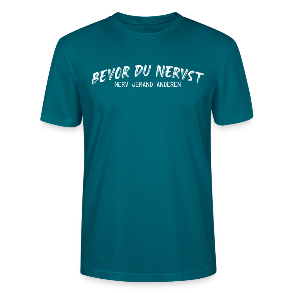 Unisex Sprüche T-Shirt 'Bevor du nervst. Nerv jemand anderen.' - Ozeanblau