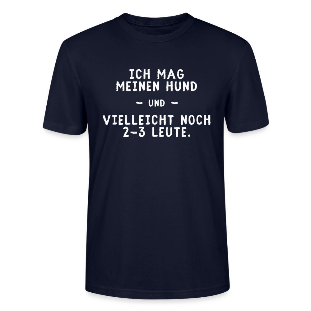 Unisex Sprüche T-Shirt 'Ich mag meinen Hund und vielleicht noch 2-3 Leute.' - Navy