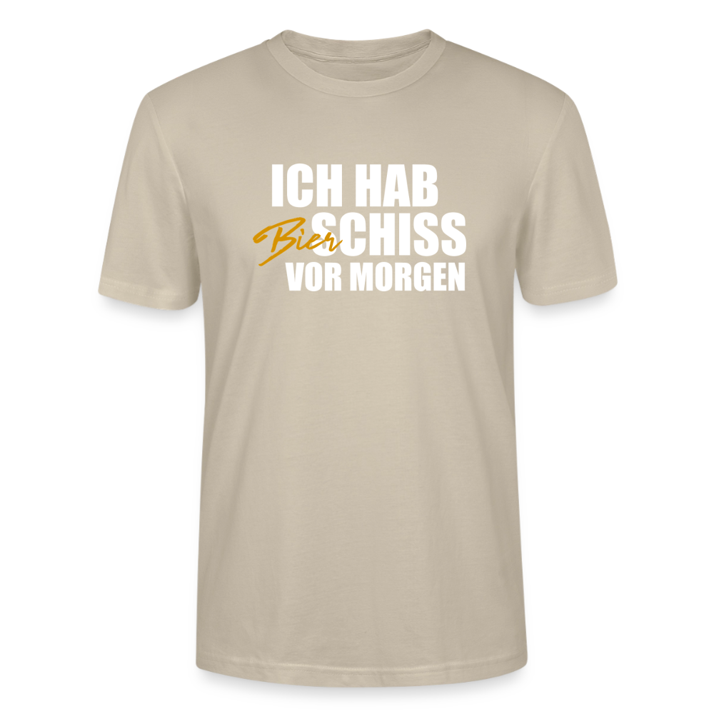 Unisex Sprüche T-Shirt 'Ich hab Bierschiss vor morgen' - Beige