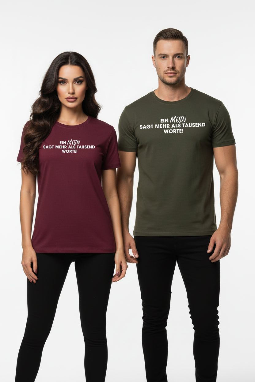 Unisex Sprüche T-Shirt 'Ein Moin sagt mehr als tausend Worte!' Fun Shirt
